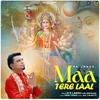 About Maa Tere Laal Song
